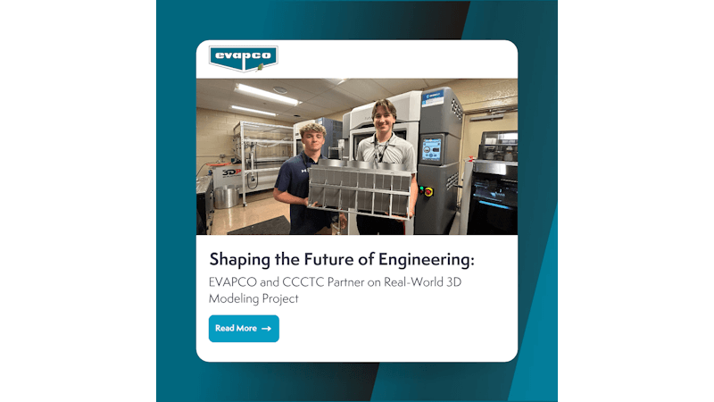 EVAPCO & CCCTC design a real-world 3D modeling project