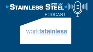 world stainless podcast world stainless podcast